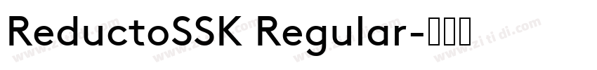 ReductoSSK Regular字体转换